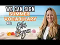 Sign language Summer