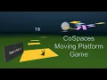 CoSpaces Moving Platform Game Beginner s Tutorial