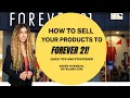 Forever 21 Stores Forever 21 Stores Vendor Sell to Forever 21 Stores Forever 21 Supplier