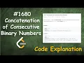 Concatenation of Consecutive Binary Numbers Live Coding with Explanation Leetcode