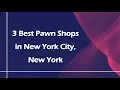 3 Best Pawn Shops in New York City New York Resale Shops