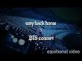 Download Lagu BTSconcert × way back home.Emotional videos for armies.Every armies dream😔.Try not to cry.Impossible