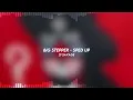 BIG STEPPER - 21 savage (sped up)