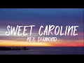 Download Lagu Neil Diamond - Sweet Caroline (Lyrics)