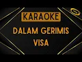 Download Lagu Visa - Dalam Gerimis [Karaoke]