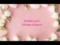 Paulina Goto - Llevame despacio