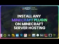 How to Install Any Minecraft Plugin on Minecraft Server Hosting