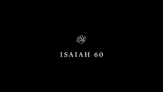 Isaiah 60 English Standard Version ESV 