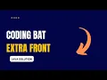 Coding Bat - extraFront Solution Java