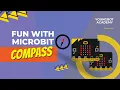 Microbit Compass Project by Aditya