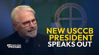 Exclusive New USCCB President Archbishop Paul Coakley Speaks Out EWTN News In Depth