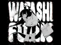 WATASHI FUNK (SUPER SLOWED)