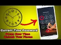 Current Time Press Unlock Your Phone Timer Password SK TechTube