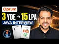 Optum Java Interview 15 LPA Offer Real Interview Preparation