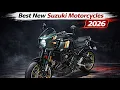 17 Best New Suzuki Motorcycles of 2026