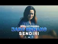 Download Lagu Mona Latumahina - JANG MENANG SENDIRI (Official Lyrics Video)
