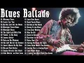 Download Lagu Blues Ballads for Men - BEST OLD SCHOOL BLUES MUSIC ALL TIME - Beautiful Relaxing Blues Songs 🎸