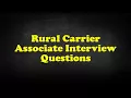 Rural Carrier Associate Interview Questions