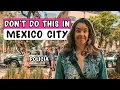 How to STAY SAFE in Mexico City Insider tips you NEED to know
