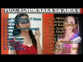 Download Lagu Full Album Rara Da Asia 4