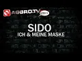 SIDO - ICH & MEINE MASKE AGGROTV LYRICS KARAOKE (OFFICIAL VERSION)
