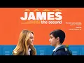 James the Second 2021 Trailer Lynn Collins Beau Garrett Ella Anderson