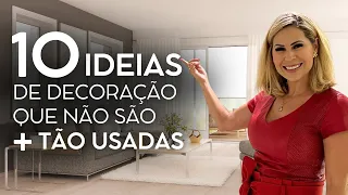 10 DECORAÇÕES QUE NÃO SÃO + USADAS!