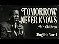 Tomorrow never knows (English Ver.) – Mr.Children | Inspirational Jazz Ballad | Deep Emotional Cover