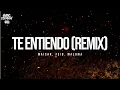 Maisak, Feid, Maluma - Te Entiendo Remix (Letra / Lyrics)