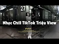 Download Lagu Nhạc Chill Dễ Ngủ 2025 📻 BXH Nhạc Buồn Chill 2025 Nghe \