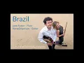 Download Lagu BRAZIL album beautiful relaxing Brazilian \u0026 Latin music. Jane Rutter-flute, Slava Grigoryan-guitar