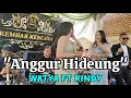 Download Lagu ANGGUR HIDEUNG - WATYA GUMILANG ft RINDY