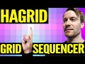 I created a new kind of sequencer Hagrid