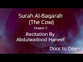 Download Lagu Surah Al-Baqarah (The Cow) Abdulwadood Haneef  Quran Recitation