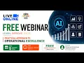 Practical Approach to Operational Excellence - Free Webinar