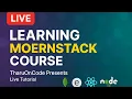 LIVE Learn the MERN Stack from Scratch Your First Full-Stack App