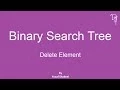 Binary Search Tree - Delete Element