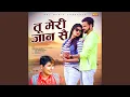 Download Lagu Tu Meri Jaan Se