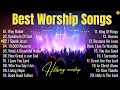 Download Lagu WAY MAKER ~ Christian Music Worship Songs With Lyrics Hillsong Playlist,  Praise Worship Songs
