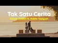Download Lagu Rizwan Fadilah feat Nabila Taqiyyah - Tak Satu Cerita (Lirik Lagu)| Lepaskan hatiku bila tak sejalan