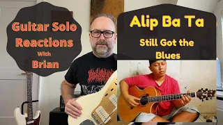 Download GUITAR SOLO REACTIONS ~ ALIP BA TA ~ Still Got the Blues MP3