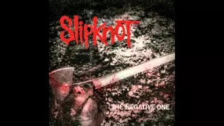 Download Slipknot - The Negative One (Audio) MP3