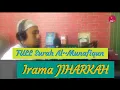 Download Lagu Surat Al Munafiqun irama jiharkah ( full )