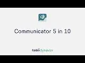 Communicator 5 in 10 minutes