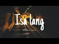 Download Lagu Isa lang - Arthur Nery (Lyrics)