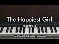 Download Lagu The Happiest Girl - BLACKPINK | Piano Karaoke by Andre Panggabean