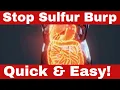 Sulfur Burps Ruining Your Day Here s How to Get Rid of Sulfur Burps FAST