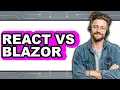 React vs Blazor 2024 - Which Is Better