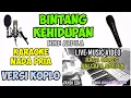 Download Lagu BINTANG KEHIDUPAN KARAOKE KOPLO NADA PRIA