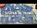 Download Lagu TATAPAN NETRAMU HIPDUT VERSION ll VIRAL TIKTOK TERBARU 2025